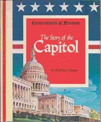 The Story of the Capitol (Cornerstones of Freedom)