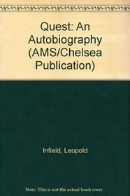 Quest: An Autobiography (AMS Chelsea Publishing)