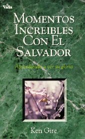 Momentos Increibles el Salvador (Spanish Edition)
