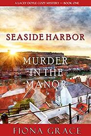 Murder in the Manor (Lacey Doyle, Bk 1)