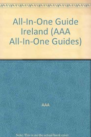 All-in-One Guide Ireland (AAA All-In-One Guides)