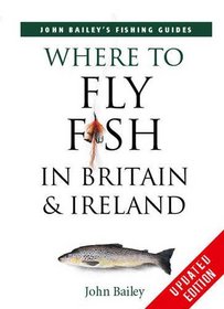 Where to Fly Fish in Britain and Ireland