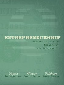 Entrepreneurship: Venture Initiation, Management, and Development