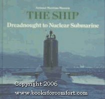 Dreadnought to Nuclear Submarine: [9] (The ship)
