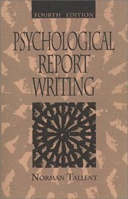 Psychological Report Writing, Fourth Edition