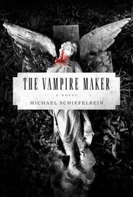 The Vampire Maker (Vampire, Bk 4)