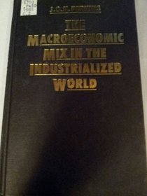 The Macroeconomic Mix in the Industrialized World