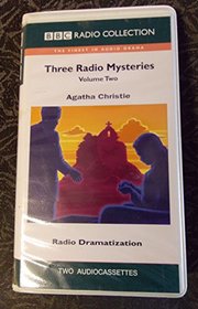 Three Radio Mysteries, Volume 2: Radio Dramatization
