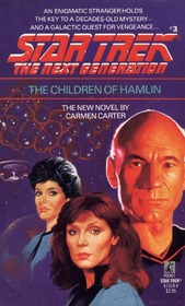 The Children of Hamlin (Star Trek: The Next Generation, Bk 3)
