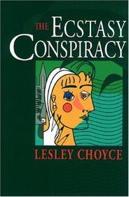 The Ecstasy Conspiracy (Memoir / Algonquian and Iroquoian Linguistics)