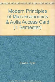 Modern Principles of Microeconomics & Aplia Access Card (1 Semester)