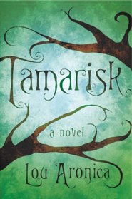 Tamarisk: A Novel