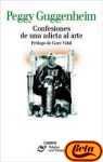 Confesiones De Una Adicta Al Arte/ Confessions of an Art Addict (Spanish Edition)