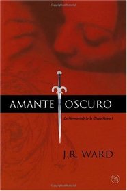 Amante oscuro I /Dark Lover I (Romantica (Punto de Lectura)) (Spanish Edition)