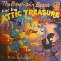 The Berenstain Bears and the Attic Treasure