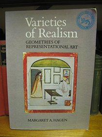 Varieties of Realism: Geometries of Representational Art (Cambridge Paperback Library)
