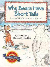 Why Bears Have Short Tails (Houghton Mifflin Leveled Readers, 4FOG)