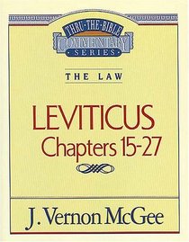 Leviticus II (Thru the Bible Commentary)