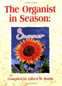 The Organist in Season: Summer
