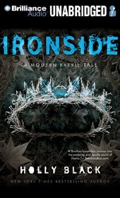 Ironside: A Modern Faerie Tale