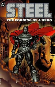 Steel: Forging of a Hero (Steel)