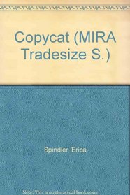 Copycat (MIRA Tradesize S.)