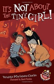 It's Not About the Tiny Girl! (Easy-to-Read Wonder Tales)