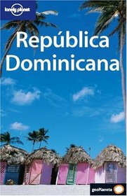 Lonely Planet Republica Dominicana (Lonely Planet. (Spanish Guides))