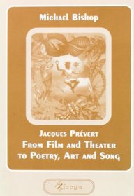 Jacques Prvert: From Film and Theatre to Poetry (Chiasma 12)