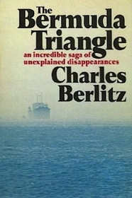 The Bermuda Triangle: An Incredible Saga of Unexplained Disappearances