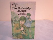 FOX UNDER MY JACKET (PICCOLO BOOKS)