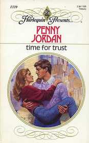 Time for Trust (Harlequin Presents, No 1339)