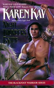 Night Thunder's Bride (Blackfoot Warrior, Bk 3)