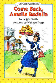 Come Back, Amelia Bedelia! (I Can Read Book)