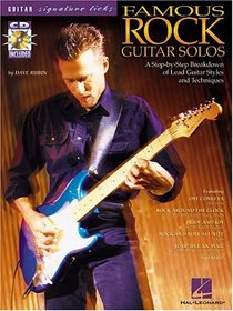 Famous Rock Guitar Solos: A Step-by-Step Breakdown of Lead Guitar Styles and Techniques (Guitar Signature Licks)