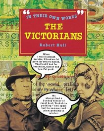 Victorians (In Their Own Words S.)