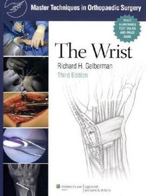 Master Techniques in Orthopaedic Surgery: The Wrist