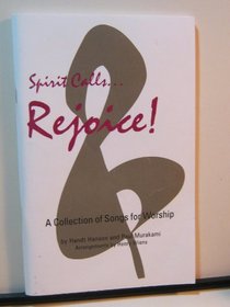 Spirit Calls... Rejoice!: A Collection of Songs for Worship, Pew Edition