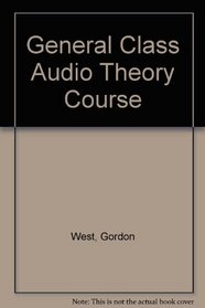 General Class Audio Theory Course