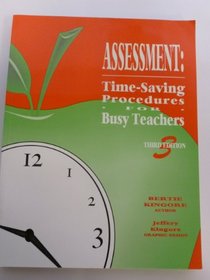Assessment: Time-saving Procedures for Busy Teachers 3rd Edition