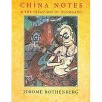China Notes & the Treasures of Dunhuang