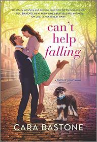 Can't Help Falling: A Novel (Forever Yours)