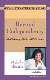 Beyond Codependency: And Getting Better All the Time