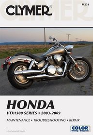 Clymer Honda VTX1300 Series 2003-2009 (Clymer Motorcycle Repair)