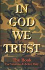 In God We Trust: The Book for Veterans & Active Duty