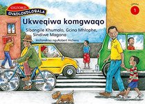 Ukweqiwa Komgwaqo (Siyadlondlobala IsiZulu) (Zulu Edition)