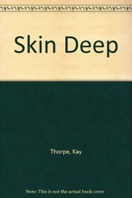 Skin-Deep