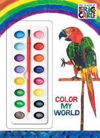 Color My World (The World of Eric Carle) (Deluxe Paint Box Book)