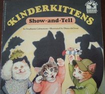 Kinderkittens Show-And-Tell: Show-And-Tell (Read With Me Paperbacks)