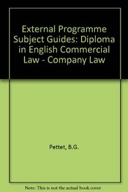 External Programme Subject Guides: Diploma in English Commercial Law - Company Law